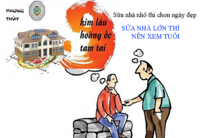 Sửa chữa nhà có cần xem tuổi không?