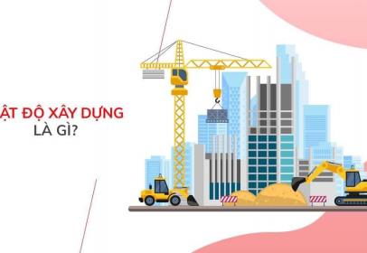 Mật độ xây dựng là gì? Quy đinh và cách tính mới nhất